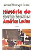 Livro - História do Serviço Social na América Latina