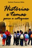 Livro - História e temas para a catequese