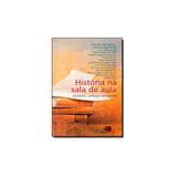 Livro - História na sala de aula conceitos, práticas e propostas - Contexto