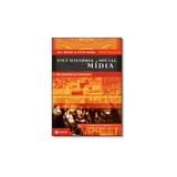 Livro - História Social da Mídia, Uma: De Gutenberg À Internet - Editora