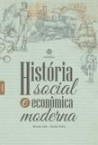 Livro - História social e econômica moderna