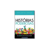 Livro - Histórias Poderosas - Editora