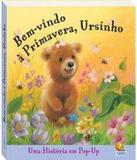 Livro - Histórias pop up: bem-vindo a primavera, ursinho