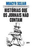 Livro - Histórias que os jornais não contam