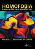 Livro - HOMOFOBIA PARA ALÉM DAS APARÊNCIAS