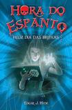 Livro - Hora do espanto - Feliz dia das bruxas