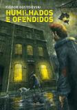 Livro - Humilhados E Ofendidos - Edicao Especial - Mcl - martin claret