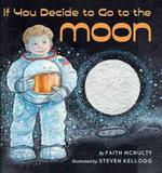 Livro - If You Decide To Go To The Moon - Sch - scholastic