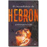 Livro - Incendiario De Hebron, O - Ide