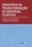 Livro - Indústria de transformação do material plástico