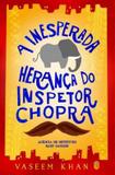 Livro - Inesperada Herança do Inspetor Chopra, A - Mrr - morro branco