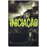 Livro - Iniciacao - Trilogia Da Luz Vol.02 - Vivaluz