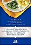 Livro Inst De Apoio Para Impl Boas Prát Serv De Nut E Diet Hosp - Rubio