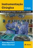Livro - Instrumentação cirúrgica - guia de instrumentação cirúrgica e de auxílio técnico ao cirurgião