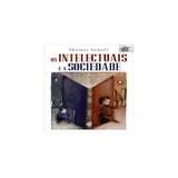 Livro - Intelectuais e a sociedade, os - Editora