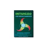 Livro - Intuicao:a nova fronteira da administracao - Cultrix