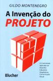 Livro - Invencao Do Projeto - Eeb - edgard blucher