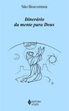 Livro - Itineráio da mente para Deus