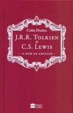 Livro - J. R. R. Tolkien e C. S. Lewis