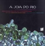 Livro - Joia Do Rio - De Oficio Secreto A Design Contemporaneo - Snr - senac rj
