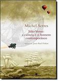 Livro - JÚLIO VERNE: A CIÊNCIA E O HOMEM CONTEMPORÂNEO