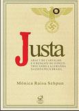 Livro - Justa. Aracy de Carvalho e o resgate de judeus: trocando a Alemanha nazista pelo Brasil