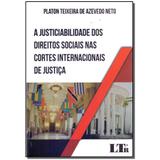 Livro - Justiciabilidade Dto.Soc.Cort.Inter.Just.- 01Ed/17 - Ltr editora