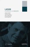 Livro - Lacan, o escrito, a imagem
