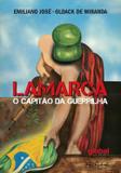 Livro - Lamarca - O Capitao Da Guerrilha - Gle - global
