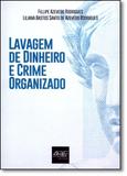 Livro - Lavagem de Dinheiro e Crime Organizado - Editora