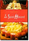 Livro - Le Saint Honore - Receitas Originais - Snr - senac rj