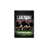 Livro - Legado: 15 Lições de Liderança Que Podemos Aprender Com o Time De Rugby All Blacks - Editora