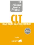 Livro - Legislação Saraiva de bolso : CLT - 12ª edição de 2018