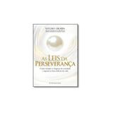Livro - Leis da Perseverança, As: Como Romper os Dogmas da Sociedade e Superar as Fases Difíceis d - Editora
