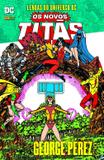 Livro - Lendas Do Universo Dc: Os Novos Titãs Vol. 06