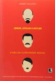 Livro - Lenin, Stálin e Hitler