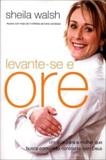Livro - Levante-se e ore