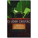 Livro - Lider Cristao E O Habito De Leitura, O - Cpad