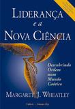 Livro - Liderança e a Nova Ciência