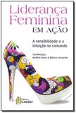 Livro - Lideranca Feminina Em Acao - Leader editora