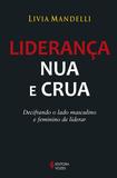 Livro - Liderança nua e crua