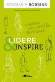 Livro - Lidere & inspire - A verdade sobre a gestão de pessoas