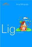 Livro - Lig e a casa que ri