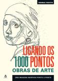 Livro - Ligando os 1000 pontos – Obras de arte