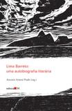 Livro - Lima Barreto - uma autobiografia literária