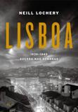 Livro - Lisboa - 1939-1945 - Guerra nas sombras