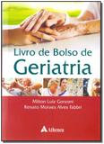 Livro - Livro De Bolso De Geriatria - 01Ed/13 - Atheneu