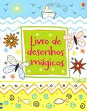 Livro - Livro de desenhos mágicos