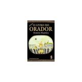 Livro - Livro Do Orador, O - Madras