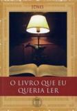 Livro - Livro Que Eu Queria Ler, O - Ath - atheneu - rio de janeiro